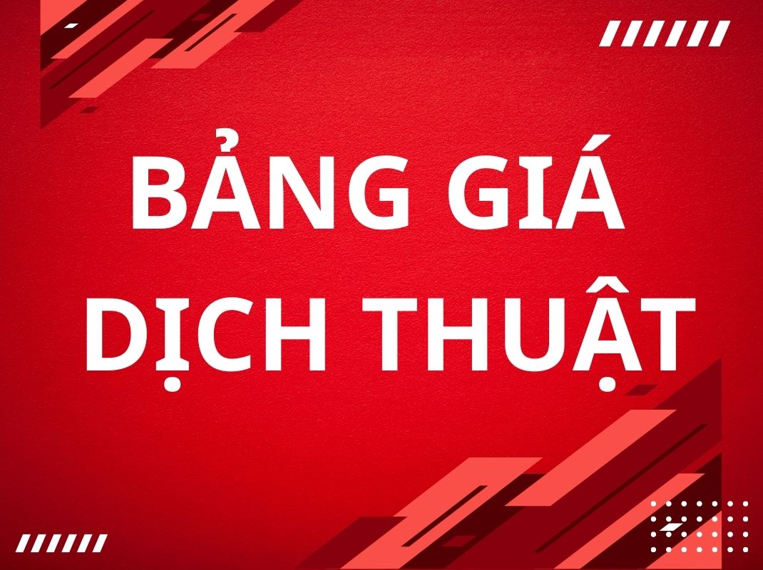 Bảng giá dịch thuật công chứng