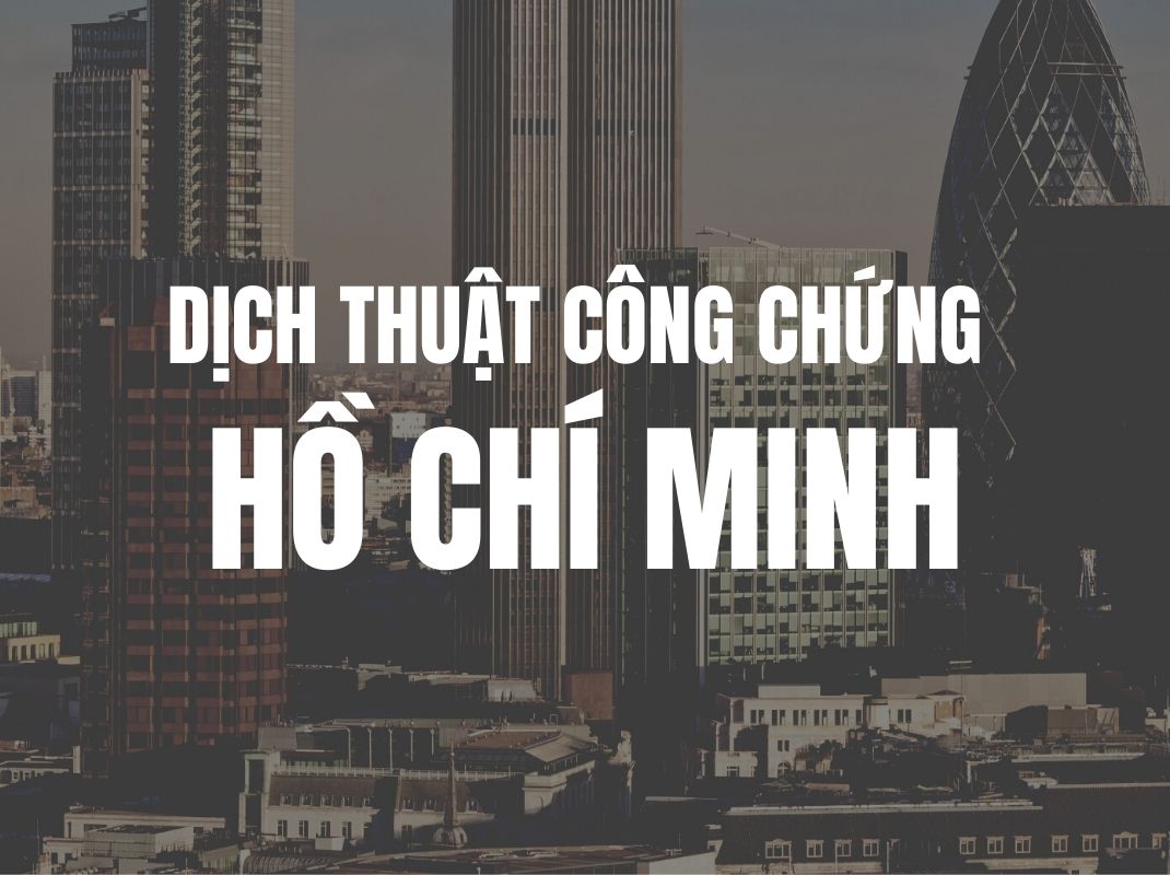 Dịch thuật công chứng Hcm