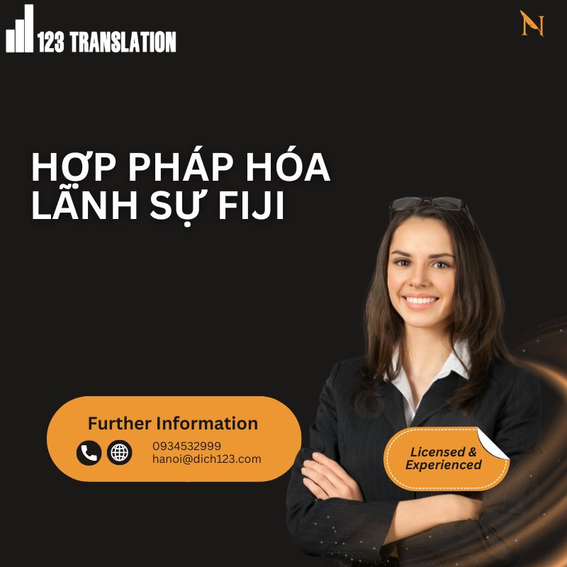 Thực hiện hợp pháp hóa lãnh sự Fiji đúng quy trình sẽ giúp hồ sơ du học, lao động, đầu tư, kết hôn và các giao dịch quốc tế được xử lý thuận lợi.