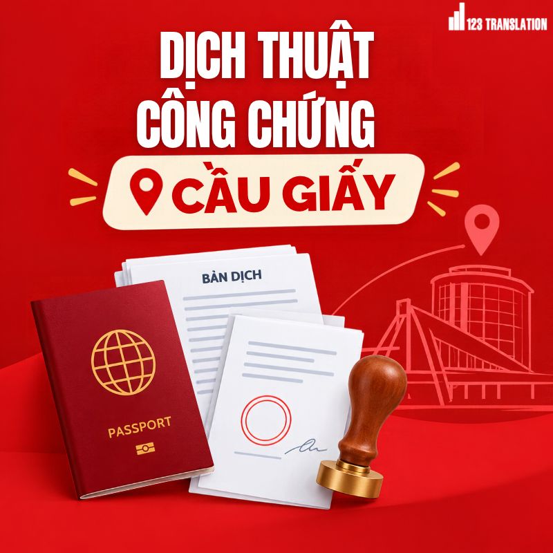 Dịch thuật công chứng Cầu Giấy – Dịch vụ chuyên nghiệp, chính xác và nhanh chóng