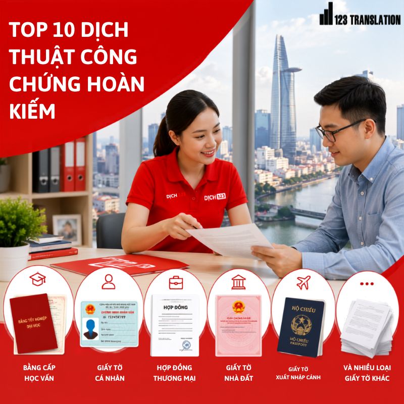 Top 10 dịch thuật công chứng Hoàn Kiếm uy tín, chuyên nghiệp và nhanh chóng